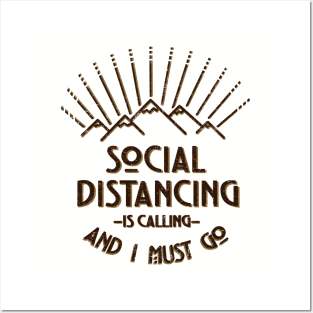 Social Distancing is Calling Posters and Art